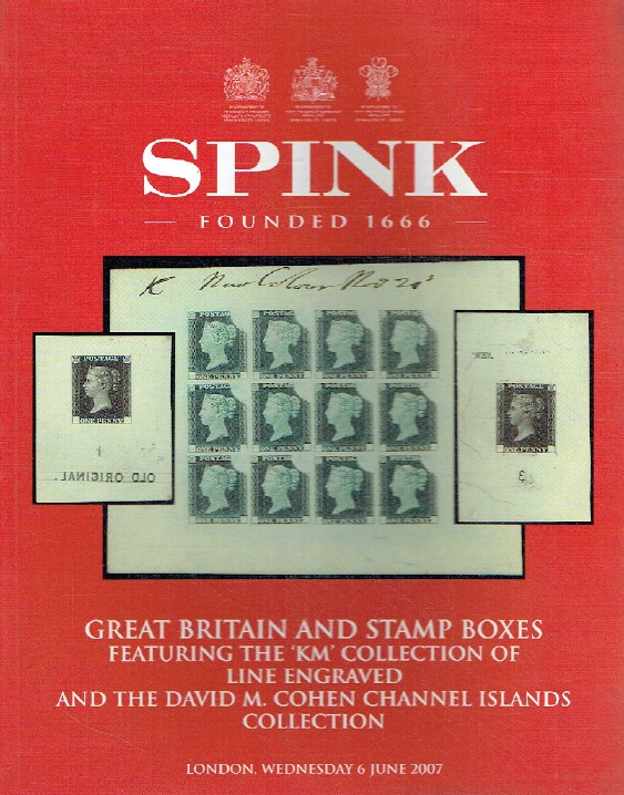 Spink June 2007 Great Britain & Stamp Boxes - KM & Cohen Channel Collection