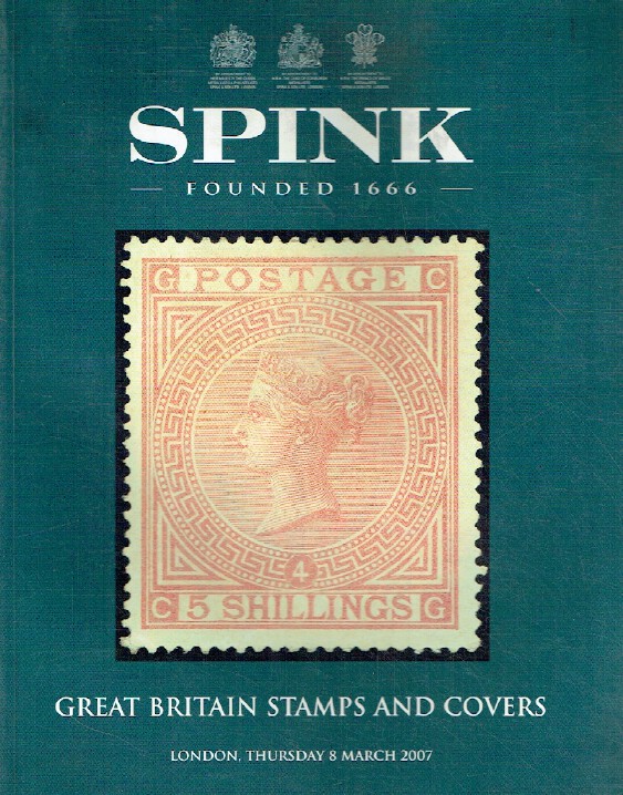 Spink March 2007 Great Britain Stamps & Covers