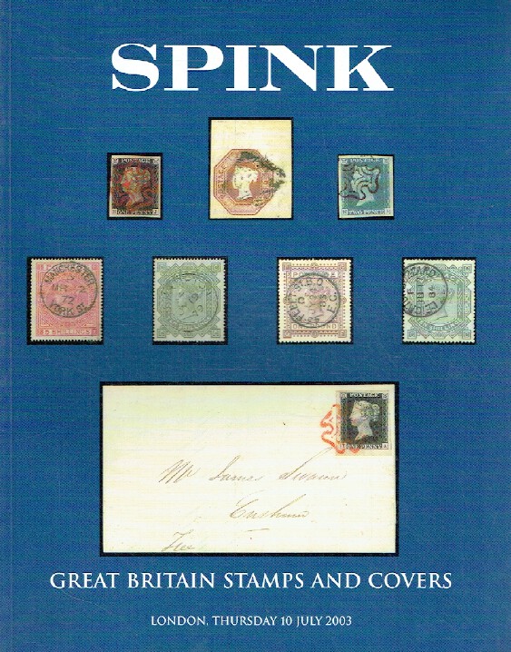 Spink July 2003 Great Britain Stamps & Covers