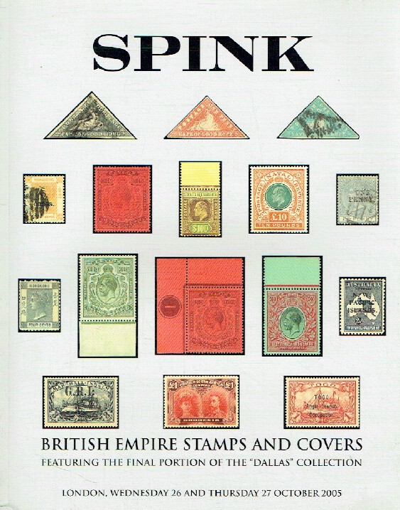 Spink October 2005 British Empire Stamps & Covers - Dallas Collection