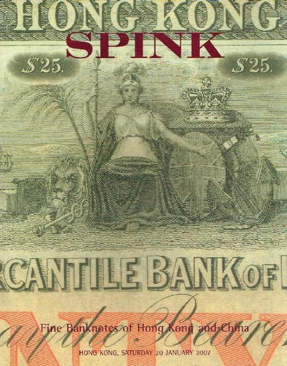 Spink January 2007 Fine Banknotes of Hong Kong & China