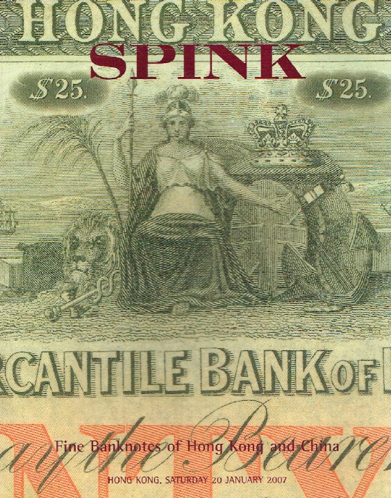 Spink January 2007 Fine Banknotes of Hong Kong & China