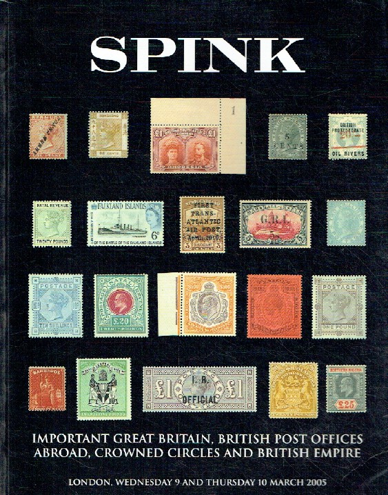 Spink March 2005 Important Great Britain, Crowned Circles, British Empire Stamps