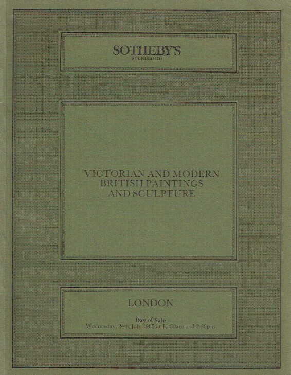 Sothebys July 1985 Victorian & Modern British Paintings and Sculpture