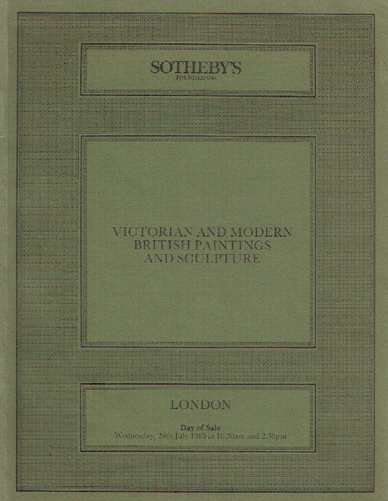 Sothebys July 1985 Victorian & Modern British Paintings and Sculpture