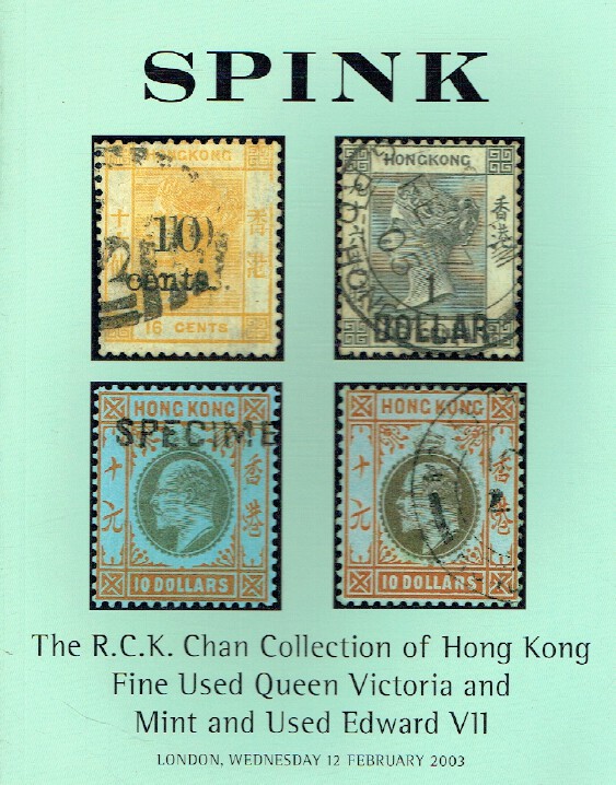 Spink Feb 2003 Stamps - Queen Victoria & Edward VII, Chan Collection Hong Kong