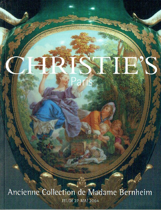 Christies May 2004 Collection of Madame Bernheim