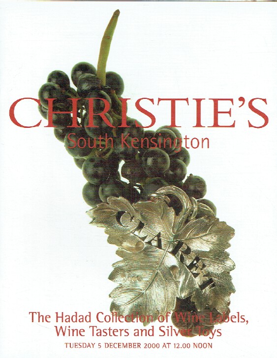 Christie's December 2000 Wine Labels, Wine Tasters & Silver Toys - Hadad - Click Image to Close