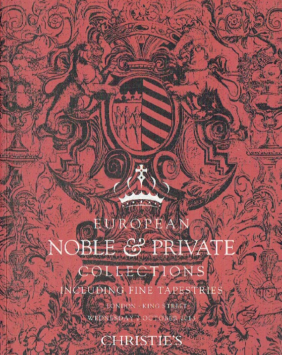 Christies October 2013 European Noble & Private Collections inc. Fine Tapestries
