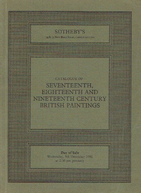 Sothebys December 1981 17th, 18th & 19th Century British Paintings