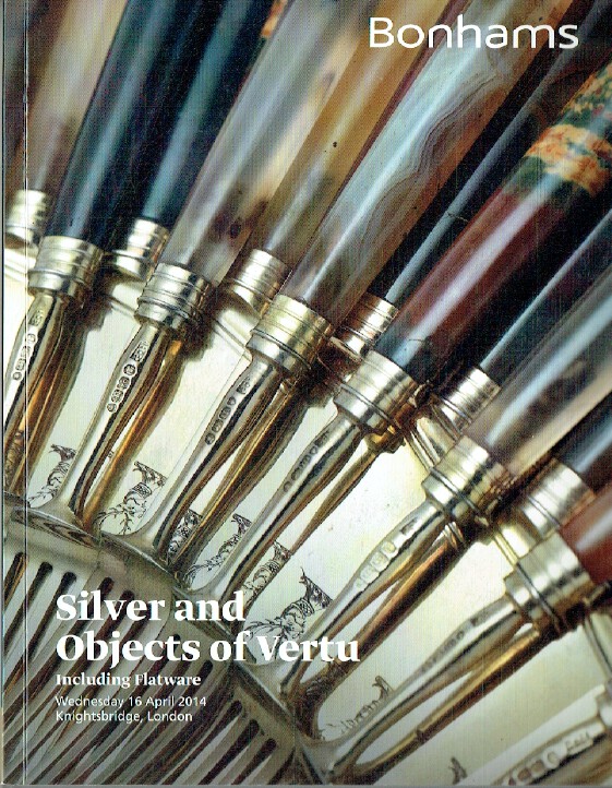 Bonhams April 2014 Silver & Objects of Vertu inc. Flatware