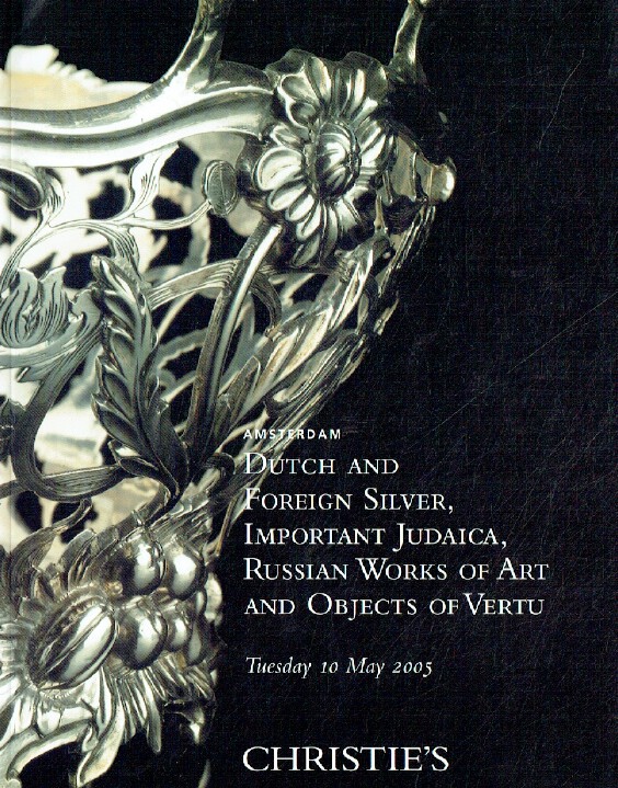 Christies May 2005 Russian WoA, Dutch & Foreign Silver, Judaica - Click Image to Close