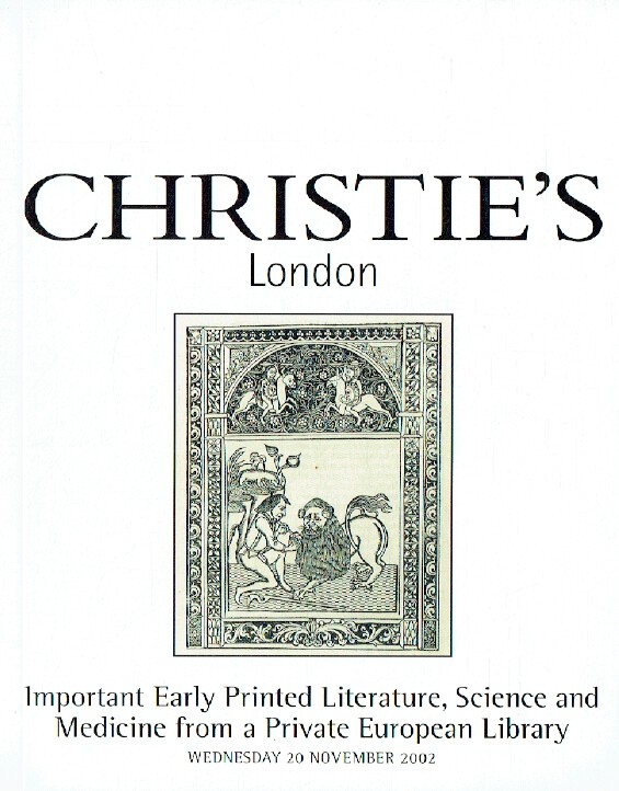 Christies November 2002 Important Early Printed Literature, Science and Medicine