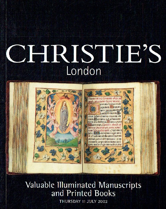 Christies July 2002 Valuable Illuminated Manuscripts & Printed Books