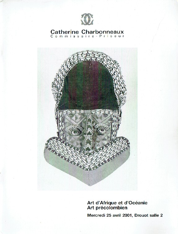 Charbonneaux April 2001 African, Pre-Columbian & Oceanic Art