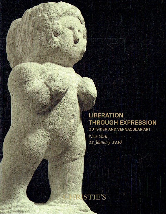 Christies January 2016 Liberation Through Expression Outsider & Vernacular Art
