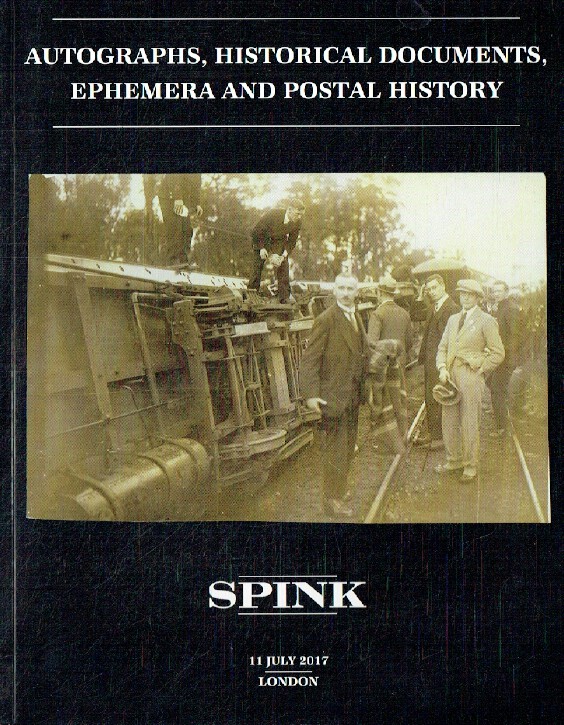 Spink July 2017 Autographs, Historical Documents, Ephemera and Postal History