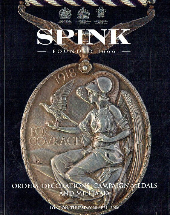 Spink April 2006 Orders, Decorations, Campaign Medals & Militaria