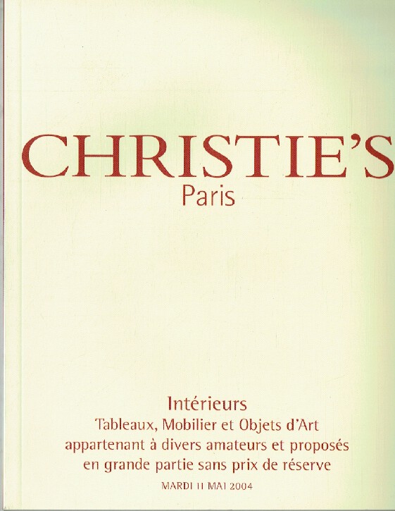 Christies May 2004 Interiors, Paintings, Furniture & Objects - Click Image to Close