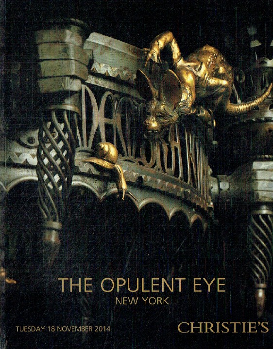 Christies November 2014 The Opulent Eye 19th C, Furniture, Sculpture, WoA etc