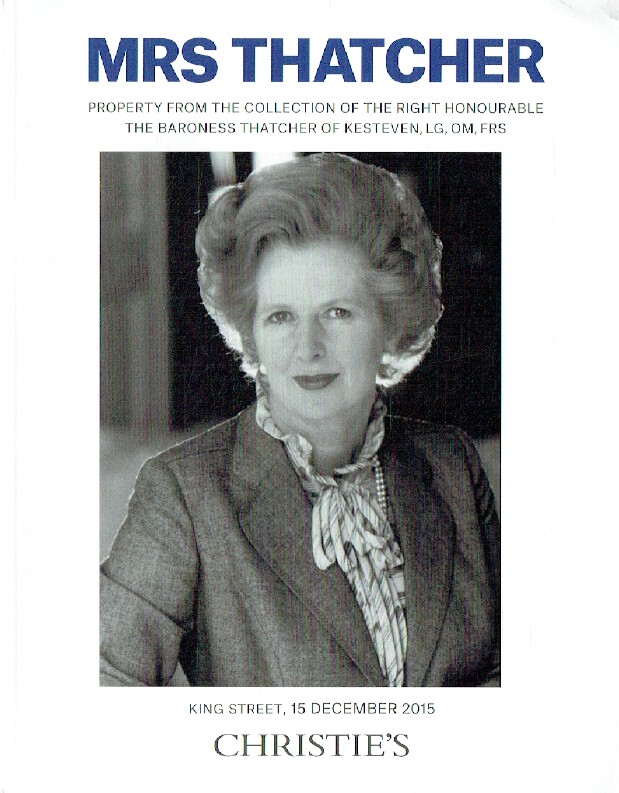 Christies December 2015 Mrs Thatcher - Collection of Baroness Thatcher