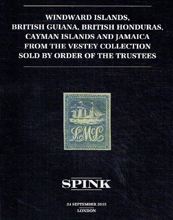 Spink September 2015 Windward Islands, British Guiana Vestey Collection