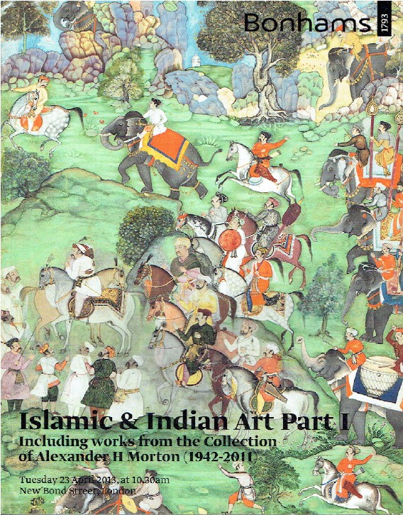 Bonhams October 2012 Islamic & Indian Art inc. Alexander H Morton Collection