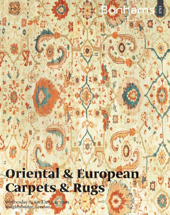 Bonhams April 2012 Oriental & European Carpets & Rugs