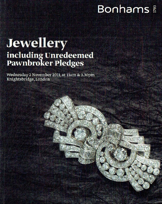 Bonhams November 2011 Jewellery inc. Unredeemed Pawnbrokers' Pledges