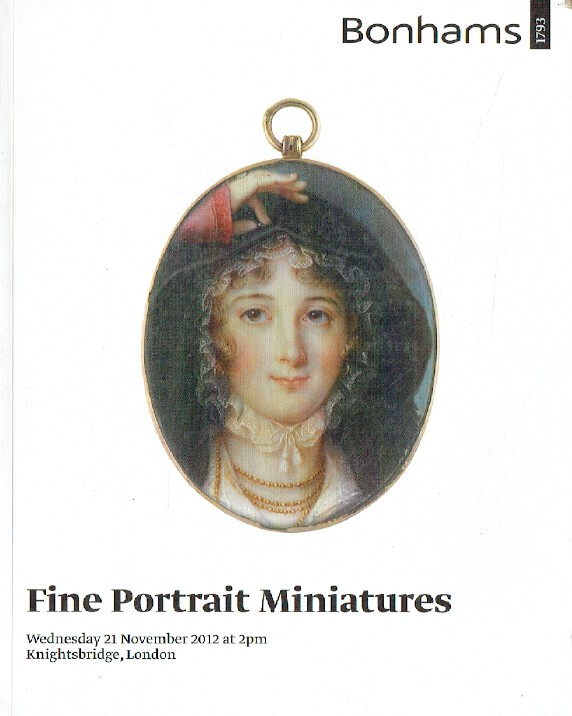 Bonhams November 2012 Fine Portrait Miniatures