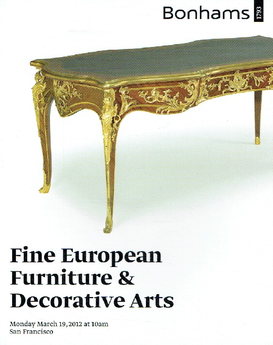 Bonhams March 2012 Fine European Furniture & Decorative Arts