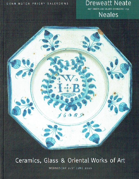 Dreweatt Neate June 2006 Ceramics, Glass & Oriental Works of Art