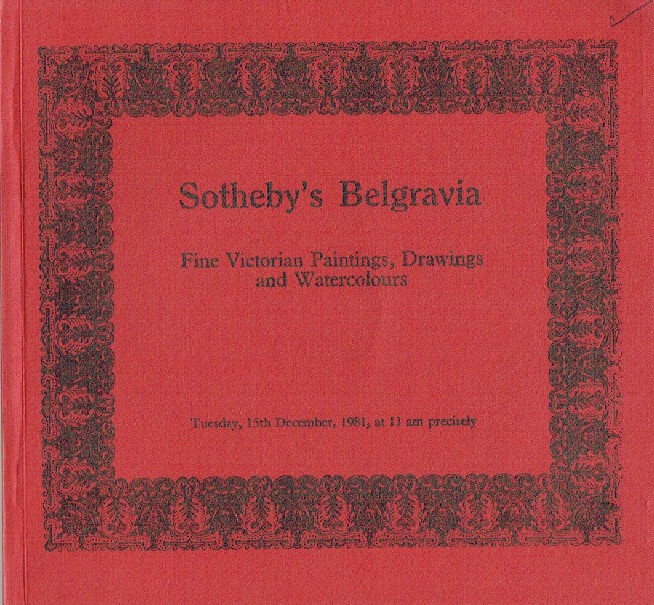 Sothebys December 1981 Fine Victorian Paintings, Drawings & Watercolours