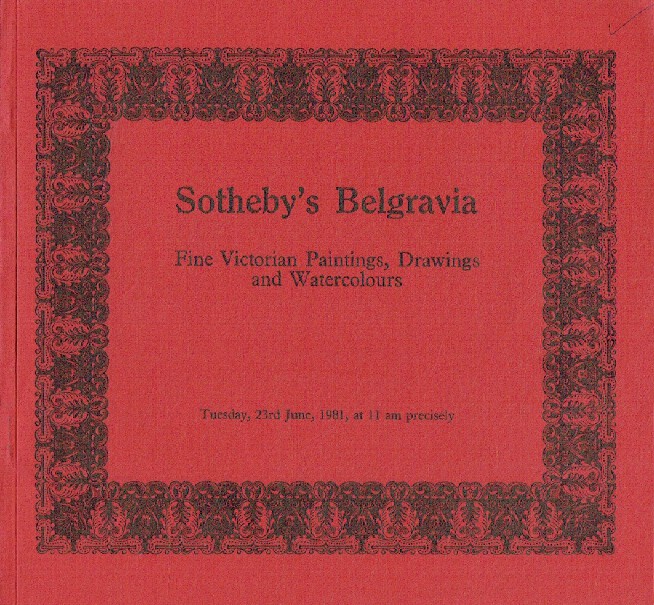 Sothebys June 1981 Fine Victorian Paintings, Drawings & Watercolours