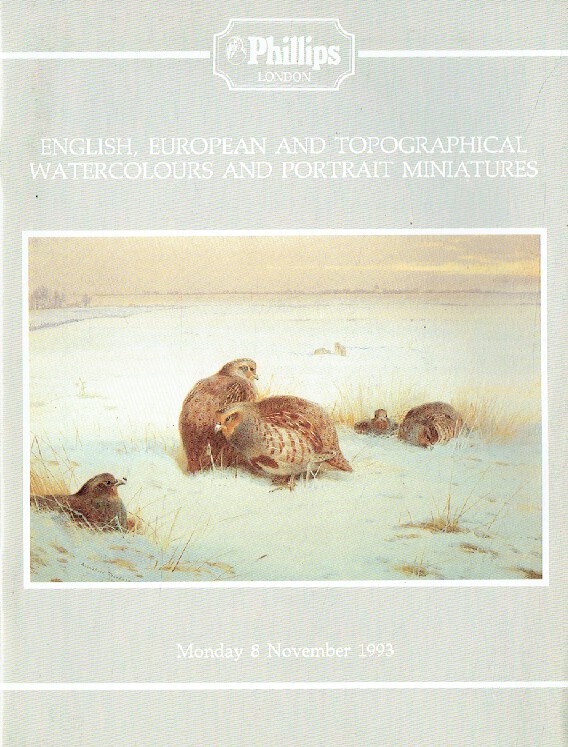 Phillips November 1993 English, European & Topographical Watercolours and Miniat