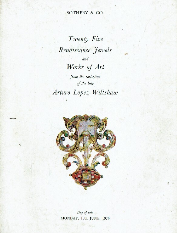 Sothebys June 1974 25th Renaissance Jewels & WOA Collection of Late Willshaw