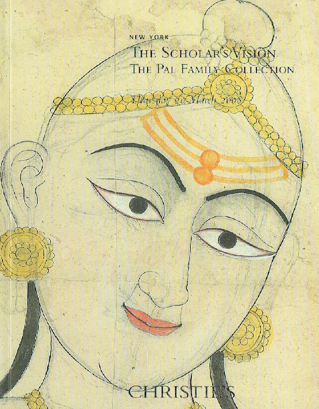 Christies March 2008 The Scholar's Vision - The Pal Family Collection