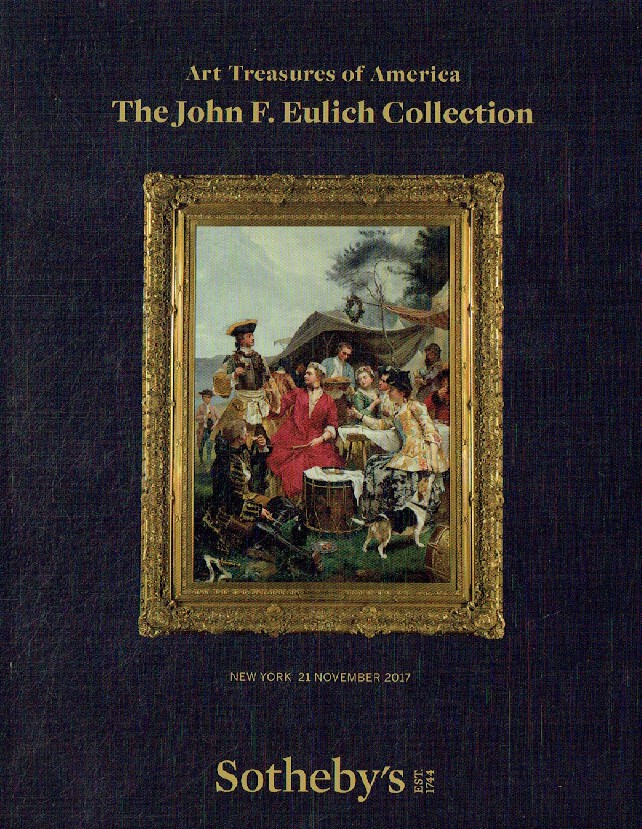 Sothebys November 2017 Art Treasures of America - John F. Eulich Collection