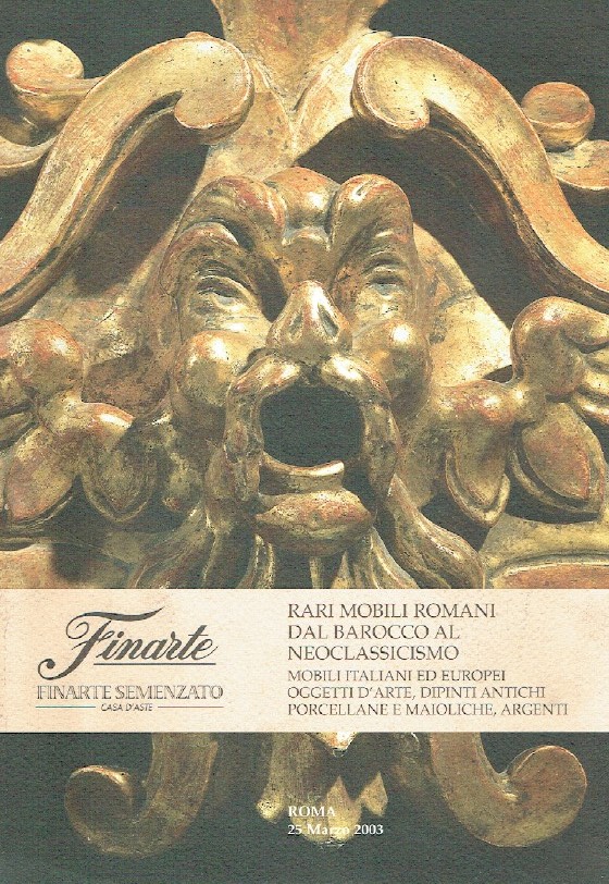 Finarte March 2003 Italian & European Furniture - Baroque to Neoclassicism