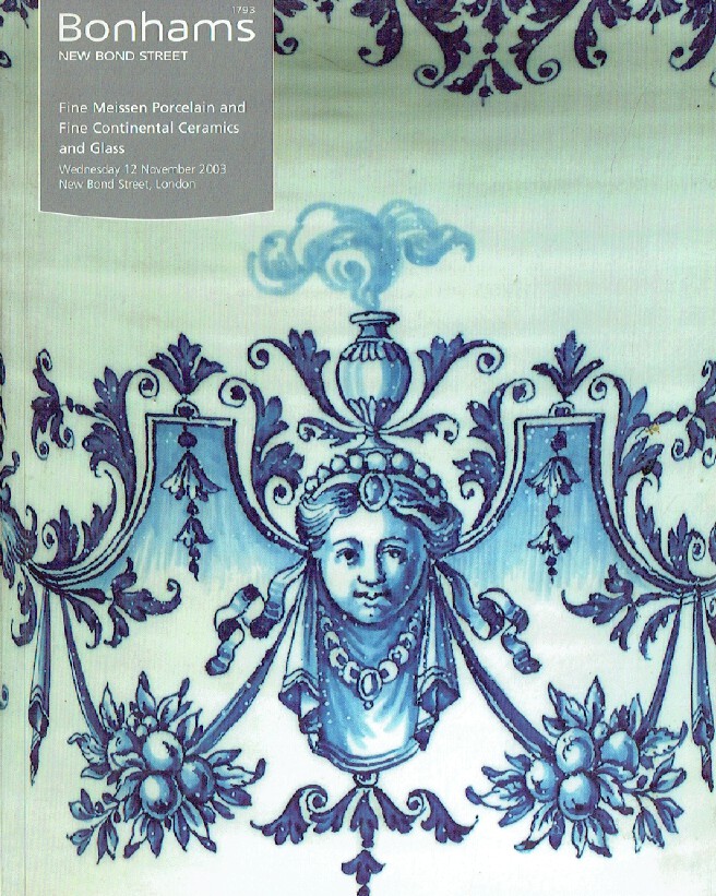 Bonhams November 2003 Fine Meissen Porcelain, Continental Ceramics, Glass