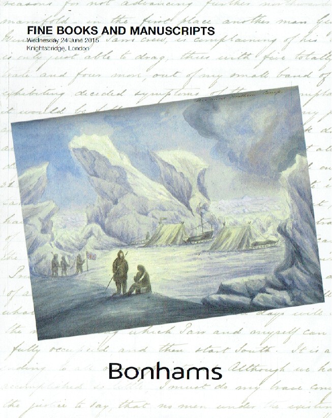 Bonhams June 2015 Fine Books & Manuscripts Bonhams June 2015 Fine Books & Manuscripts