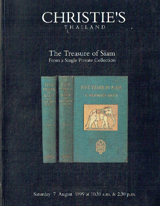 Christies August 1999 Treasure of Siam from a Single Private Collection