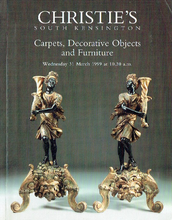 Christies March 1999 Carpets, Decorative Objects and Furniture