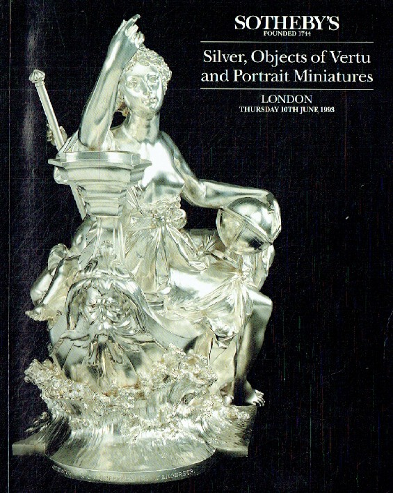 Sothebys June 1993 Silver, Portrait Miniatures & Objects of Vertu