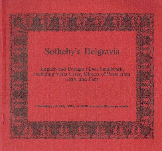 Sothebys May 1981 English & Foreign Silver and Plated Wares - Click Image to Close