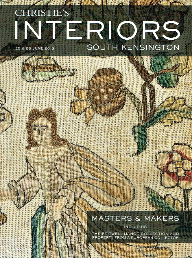 Christies June 2013 Interiors Masters & Makers including Fritwell Manor Collect