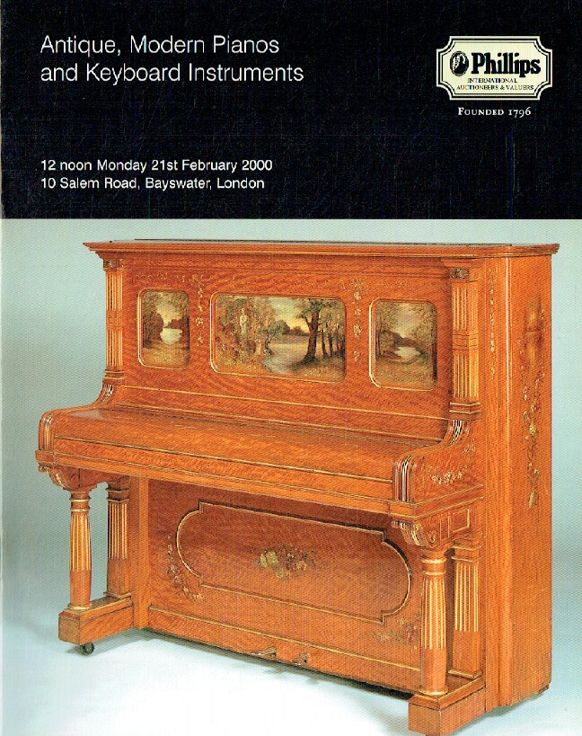 Phillips February 2000 Antique, Modern Pianos & Keyboard Instruments