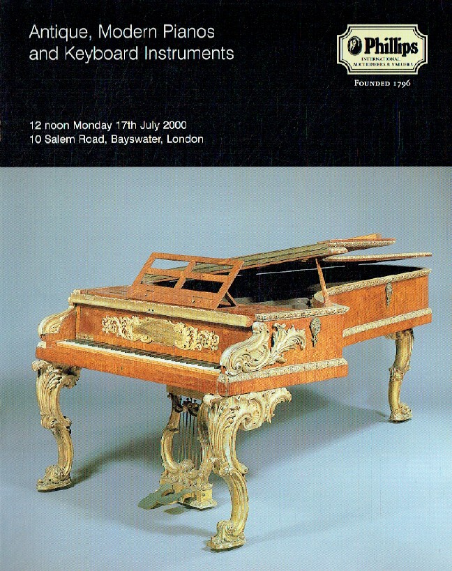 Phillips July 2000 Antique, Modern Pianos & Keyboard Instruments
