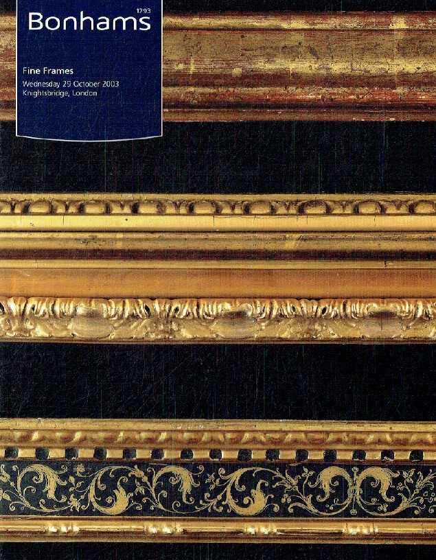Bonhams October 2003 Fine Frames