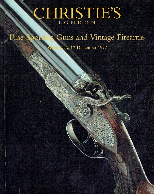 Christies December 1997 Fine Sporting Guns & Vintage Firearms